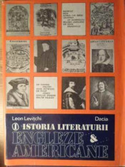 Istoria Literaturii Engleze Si Americane Vol.1 - Leon Levitchi ,390369 foto