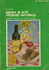 Mierea si alte produse naturale.Experienta si studiul de viata intreaga a unui medic (1975) foto