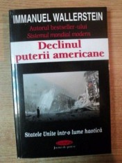 DECLINUL PUTERII AMERICANE de IMMANUEL WALLERSTEIN foto