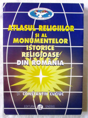 ATLASUL RELIGIILOR SI AL MONUMENTELOR ISTORICE RELIGIOASE DIN ROMANIA, C. Cuciuc foto