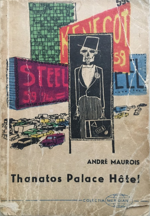 THANATOS PALACE HOTEL - Andre Maurois