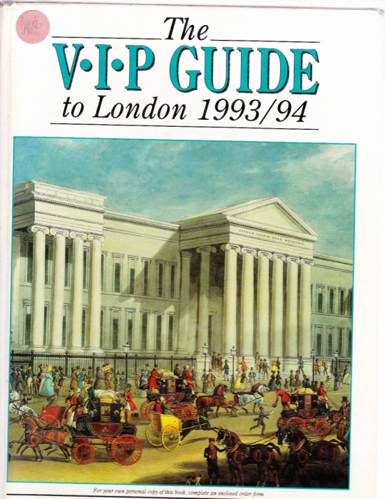 THE V. I. P. GUIDARE -TO LONDON 1993 -1994