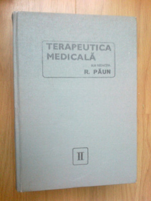 n8 R.Paun - TERAPEUTICA MEDICALA,vol.II foto