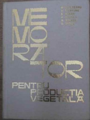 Memorator Pentru Productia Vegetala - Gh. Bilteanu V. Birnaure E. Miclea A. Negrila M. B,390495 foto