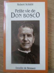 Petite Vie De Don Bosco - Robert Schiele ,390714 foto