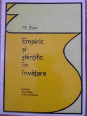 Empiric Si Stiintific In Invatare - M. Zlate ,390707 foto