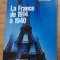 Andre Nouschi, Maurice Agulhon - La France de 1914 a 1940