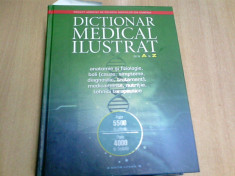 DICTIONAR MEDICAL ILUSTRAT DE LA A LA Z -MAI MULTI AUTORI foto