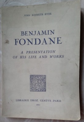 BENJAMIN FONDANE: A PRESENTATION OF HIS LIFE AND WORKS by JOHN KENNETH HYDE/1971 foto
