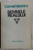 CORNEL MORARU-SEMNELE REALULUI/debut&#039;81:Emil Brumaru/Nichita Stanescu/C.Ivanescu