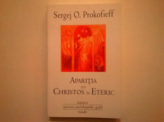 Sergej O. Prokofieff - Aparitia lui Christos in eteric foto