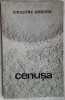 GRIGORE ARBORE - CENUSA (VERSURI, EPL 1969) [dedicatie / autograf]