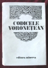 CODICELE VORONETEAN, Editie critica de Mariana Costinescu, 1981 foto