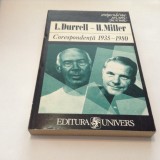 L. Durrell - H. Miller - Corespondenta 1935-1980