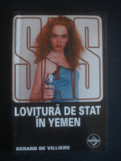 GERARD DE VILLIERS - LOVITURA DE STAT IN YEMEN * SAS foto