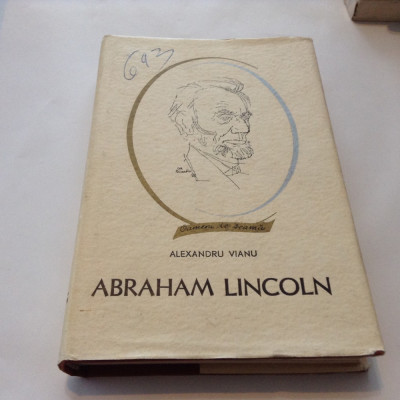 Abraham Lincoln - Autor(i): Alexandru Vianu,RF6/3 foto