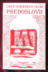CARTI ROMANESTI VECHI. PREDOSLOVII, 1994. Antologie de T. Nedelcea. Carte noua foto