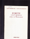 FORTH CONCEPT INFORMATIC SI LIMBAJ DE PROGRAMARE, 1991, Alta editura