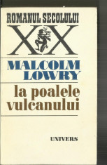 [37] LA POALELE VULCANULUI - MALCOLM LOWRY foto