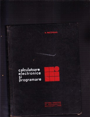 CALCULATOARE ELECTRONICE SI PROGRAMARE foto