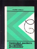 CONTROLUL MODERN AL CALITATII PRODUSELOR, 1985, Alta editura