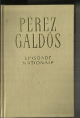 [9] EPISOADE NATIONALA - PEREZ GALDOS foto