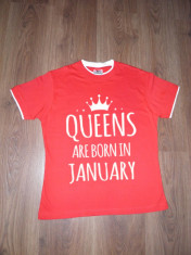 Tricou Queens are born in january foto