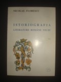 NICOLAE FLORESCU - ISTORIOGRAFIA LITERATURII ROMANE VECHI volumul 1, Alta editura