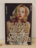 CERCURI MONDENE-Rupert Legge