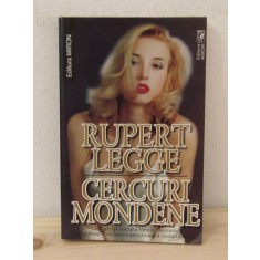 CERCURI MONDENE-Rupert Legge