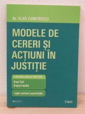 Av. Vlad Zamfirescu - Modele de cereri si actiuni in justitie foto