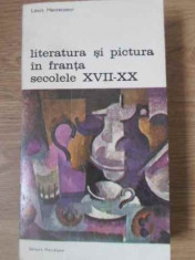 Literatura Si Pictura In Franta Secolele Xvii-xx - Louis Hautecoeur ,390961 foto
