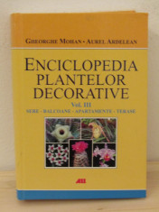 ENCICLOPEDIA PLANTELOR DECORATIVE VOL.III-Aurel Ardelean, Gheorghe Mohan foto