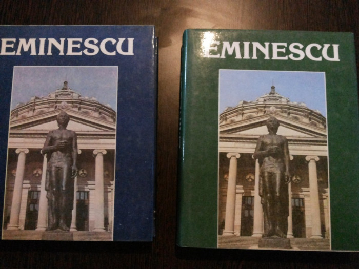 EMINESCU Un Veac de Nemurire - Editura Minerva, 1990, 2 volume