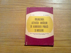 ORGANIZAREA ACTIVITATII UNITATILOR DE ALIMENTATIE PUBLICA SI HOTELIERA - 1980 foto