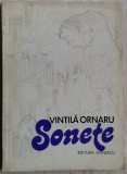 VINTILA ORNARU-SONETE(ed princeps 1979)[coperta FLORIN PUCA/grafica PETRE HAGIU]