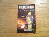 CROMOTERAPIA - Gregorian Bivolaru - Editura Tehnica, 1993, 80 p.