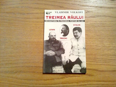 TREIMEA RAULUI - Vladimir Volkoff - Editura Anastasia, 1996, 96 p. foto