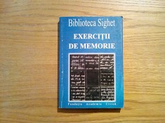 EXERCITII DE MEMORIE - Biblioteca Sighet - editor: Romulus Rusan -1999, 311 p.