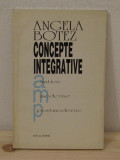 CONCEPTE INTEGRATIVE -ANGELA BOTEZ