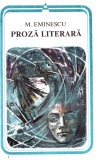 Proză literară Eminescu