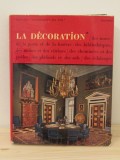 LA DECORATION ( 3 VOL)