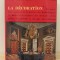 LA DECORATION ( 3 VOL)