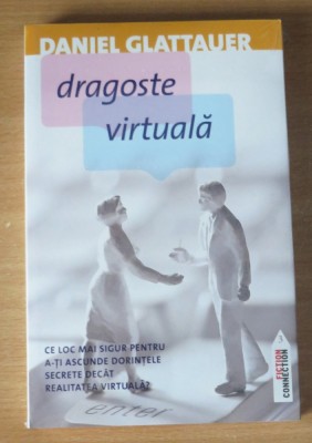 Dragoste virtuala - Daniel Glattauer foto