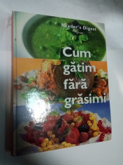 CUM GATIM FARA GRASIMI - Reader&amp;#039;s Digest foto