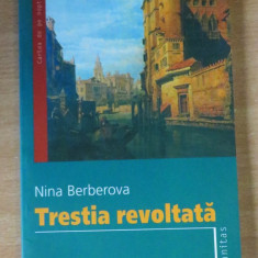 Trestia revoltata - Nina Berberova