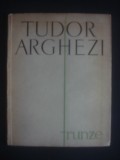 TUDOR ARGHEZI - FRUNZE {1961}, Alta editura