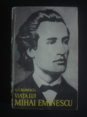 George Calinescu - Viata lui Mihai Eminescu foto