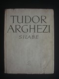 TUDOR ARGHEZI - SILABE {1965, cartonata}, Alta editura