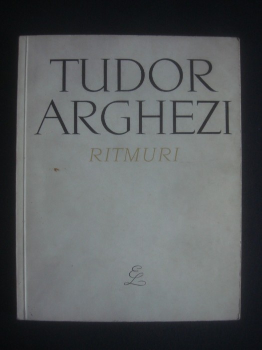 TUDOR ARGHEZI - RITMURI {1966}